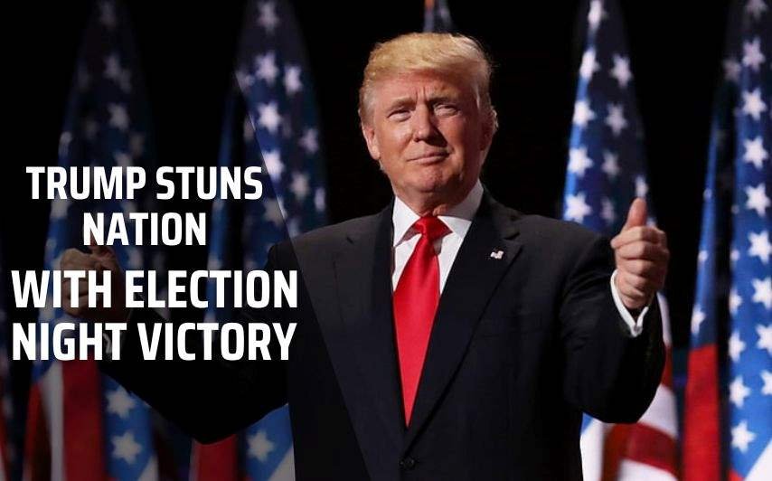 Trump Stuns Nation with Election Night Victory, Pollsters Left Reelin